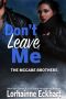 [The McCabe Brothers 05] • Don't Leave Me